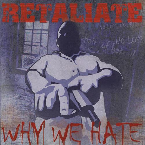 Постер альбома Why We Hate