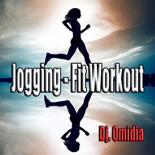 DJ Omidia - Jogging: Fit Workout (Maxi Mix 71 Minuti)