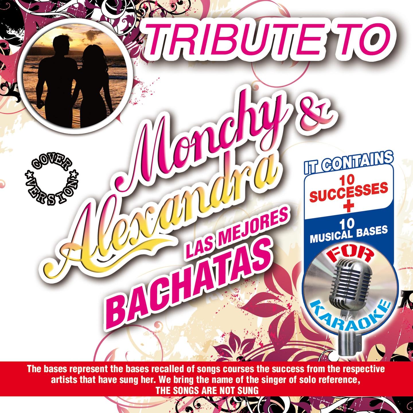 Постер альбома Tribute to Monchy & Alexandra