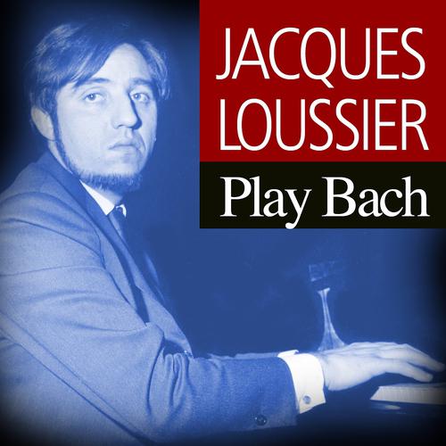 Постер альбома Jacques Loussier Play Bach