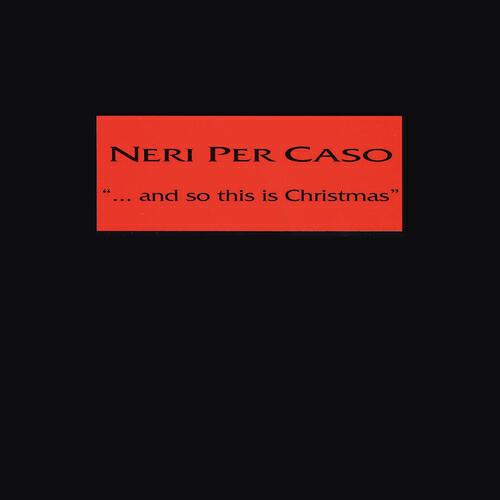 Neri Per Caso - Quando (A Cappella)