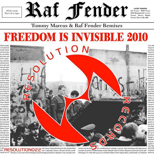 Raf Fender - Freedom Is Invisible (Raf Fender 2010 Remix)