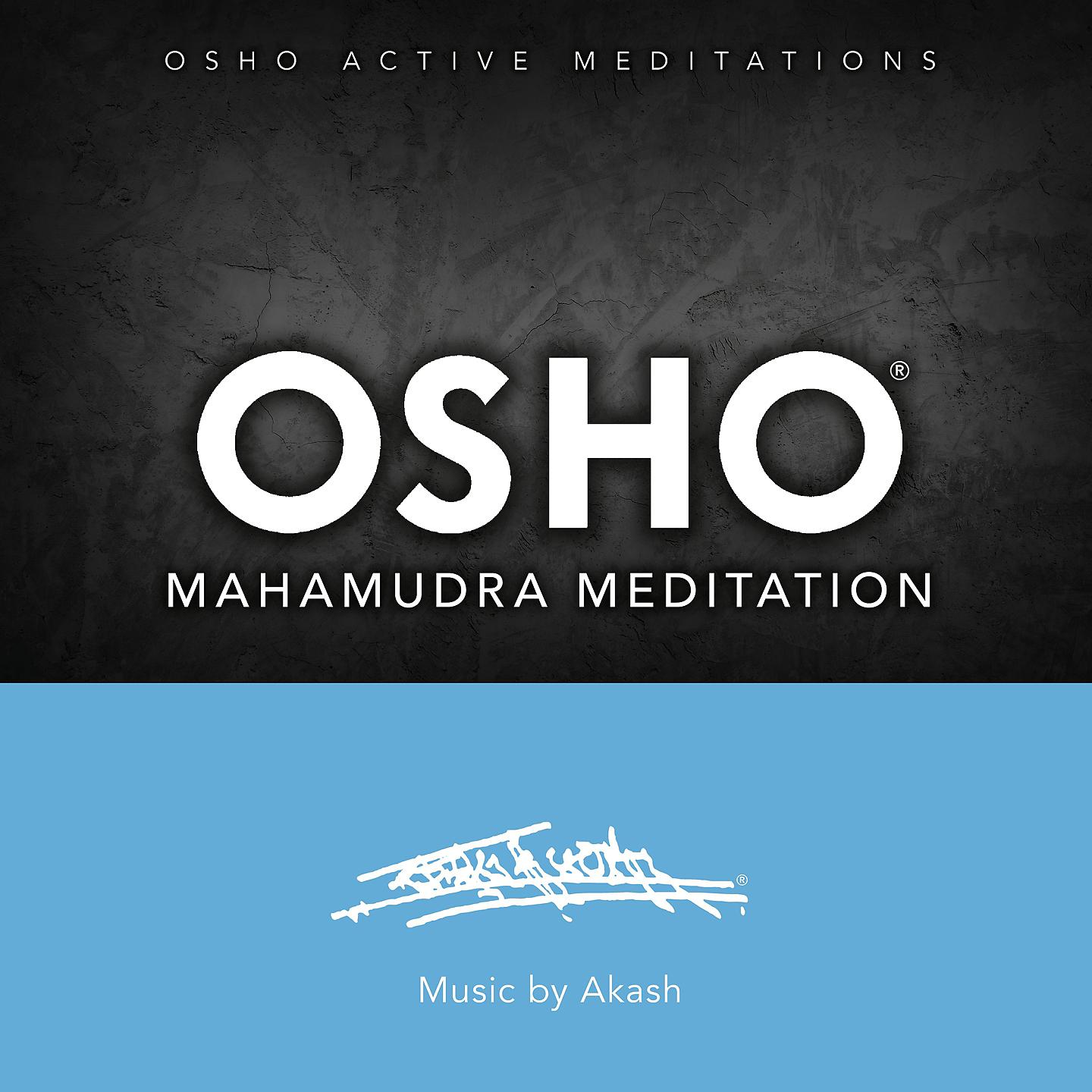 Постер альбома Osho Mahamudra Meditation™