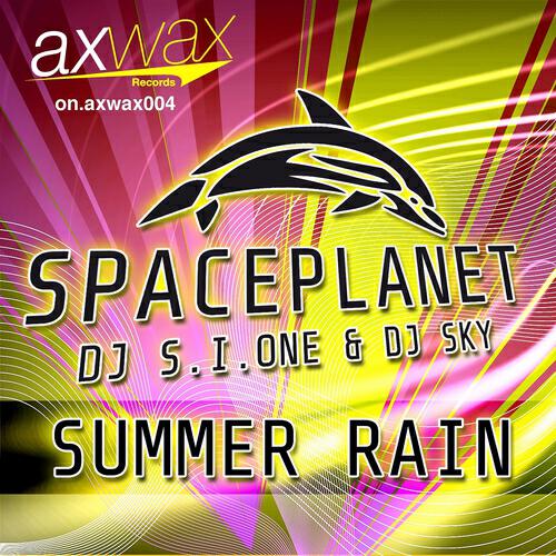 Spaceplanet - Summer Rain (DJ S.I.ONE & DJ SKY Remix, Edit)