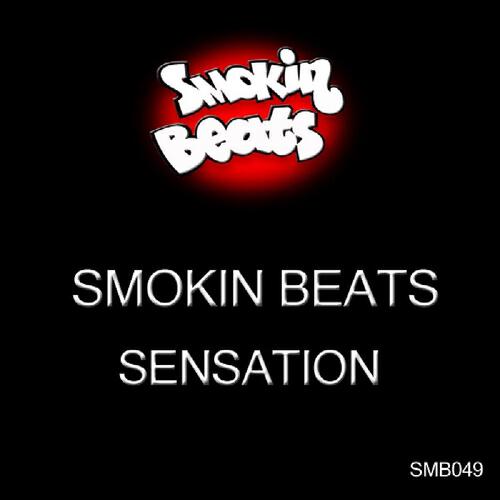 Smokin Beats - Sensation (Electro Dub)
