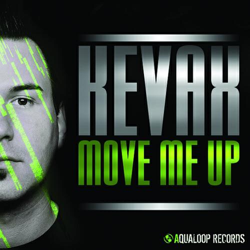 Kevax - Move Me Up (Club Mix)