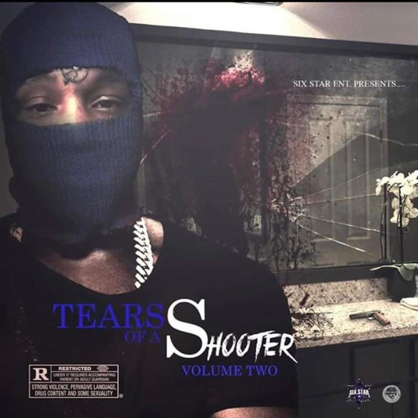 Постер альбома Tears of a Shooter, Vol. 2