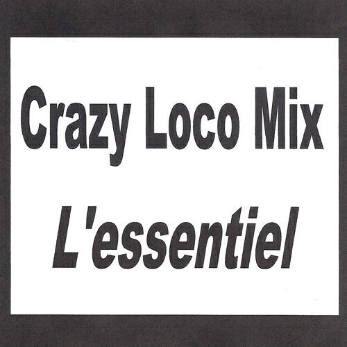 Loco Loco - Crazy loco mix (nuit de la Saint Sylvestre)