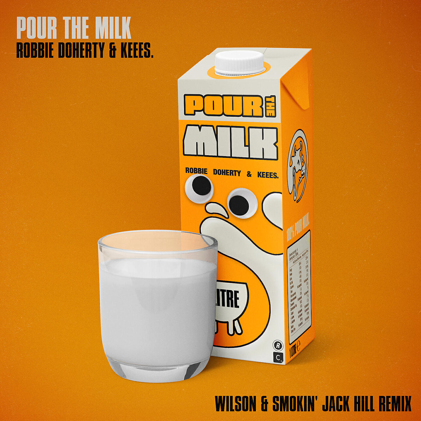 Robbie Doherty - Pour the Milk (Wilson & Smokin' Jack Hill Remix)