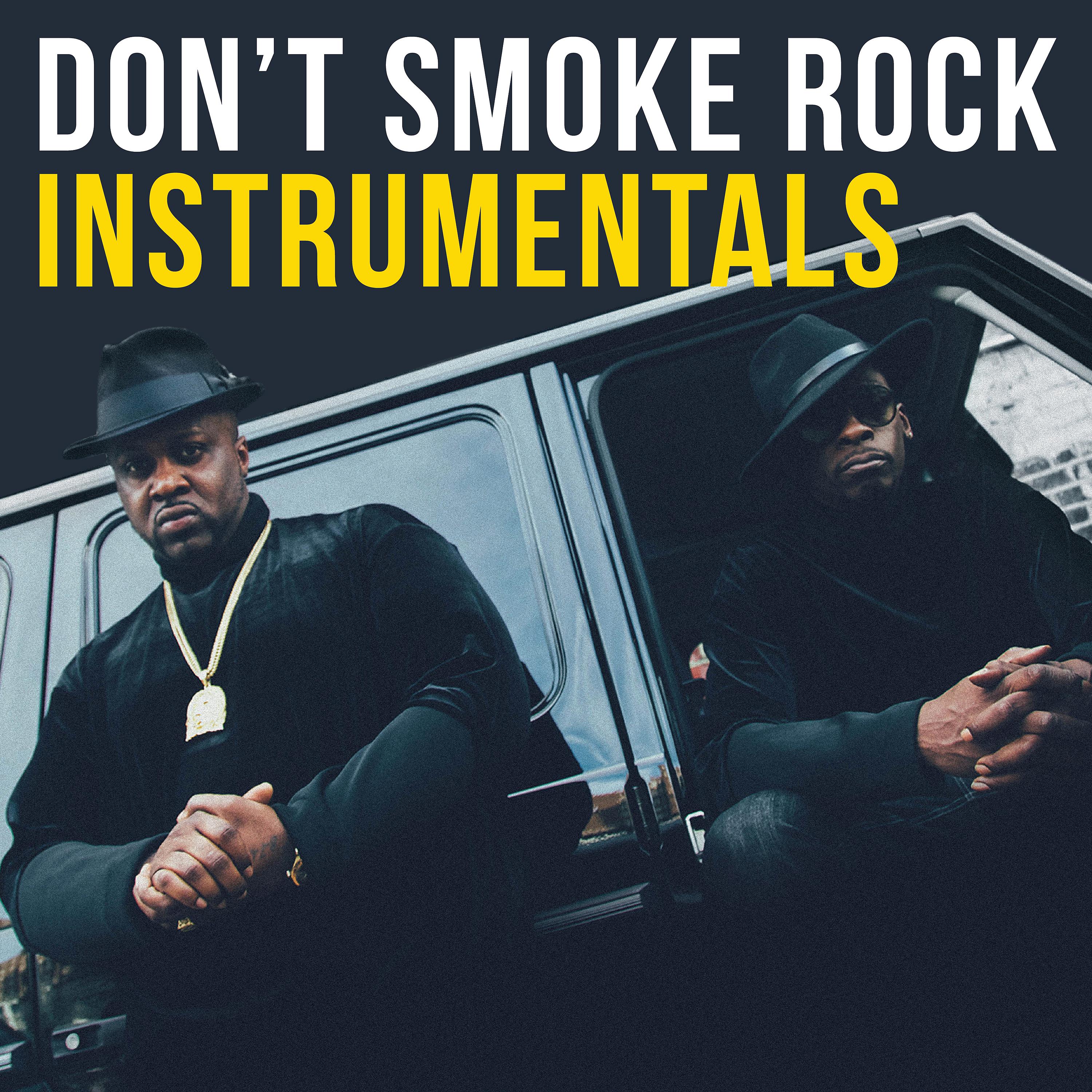Постер альбома Don't Smoke Rock Instrumentals