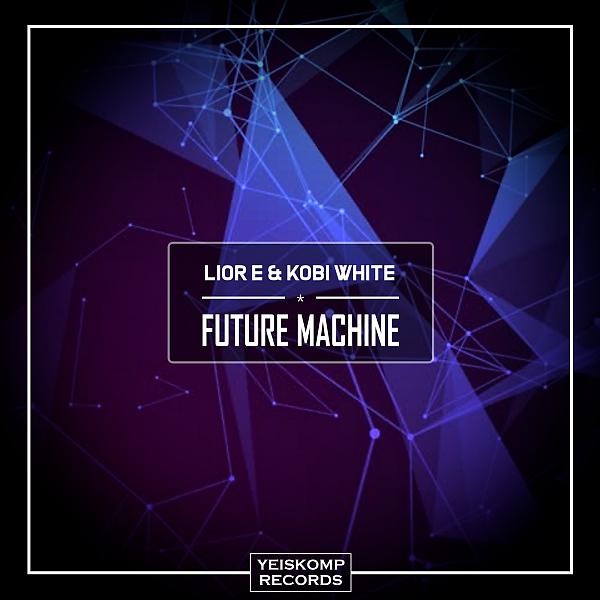 Постер альбома Future Machine