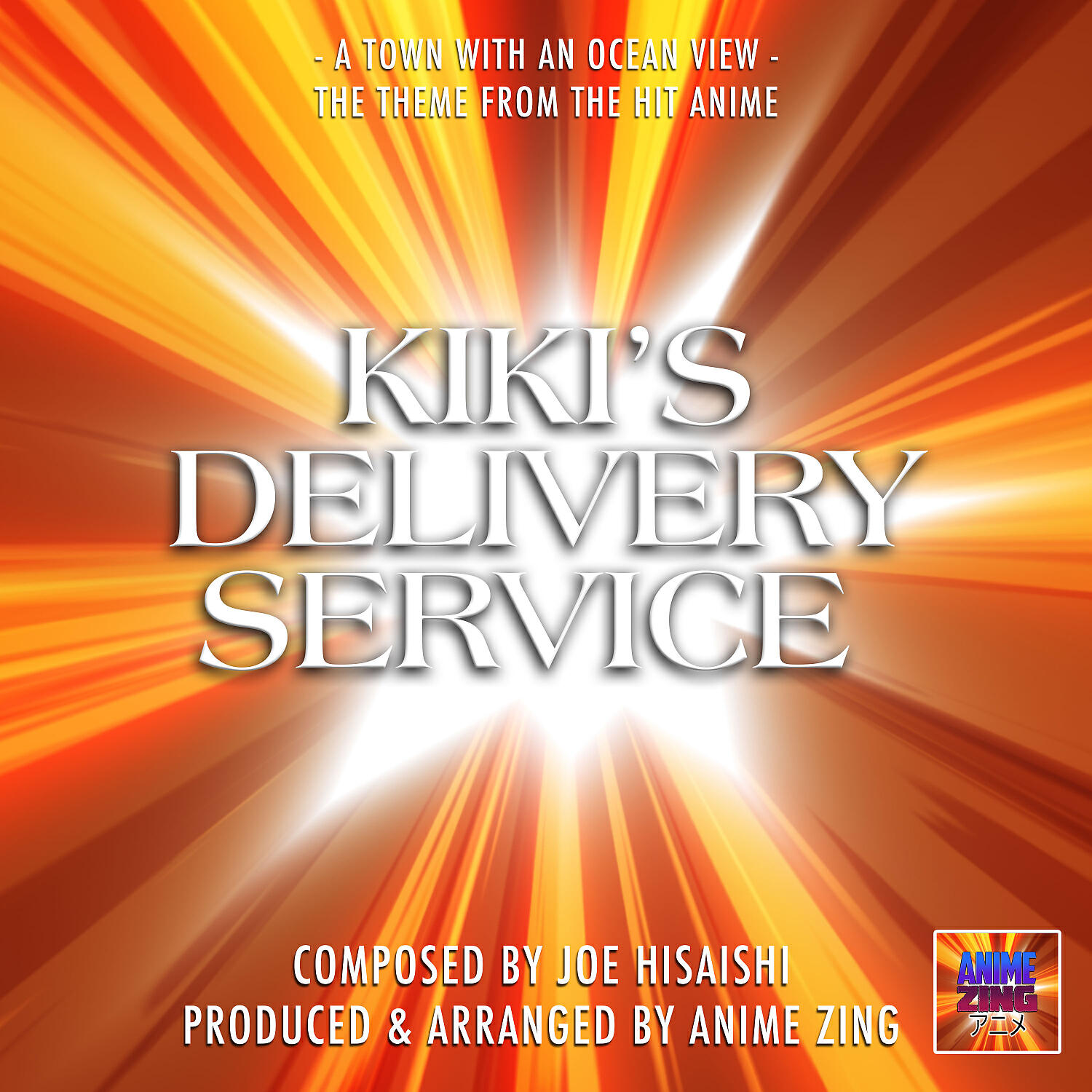 Anime Zing - A Town With An Ocean View Theme (From 