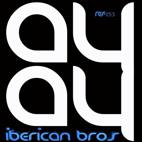 Iberican Bros - AyAy ноты