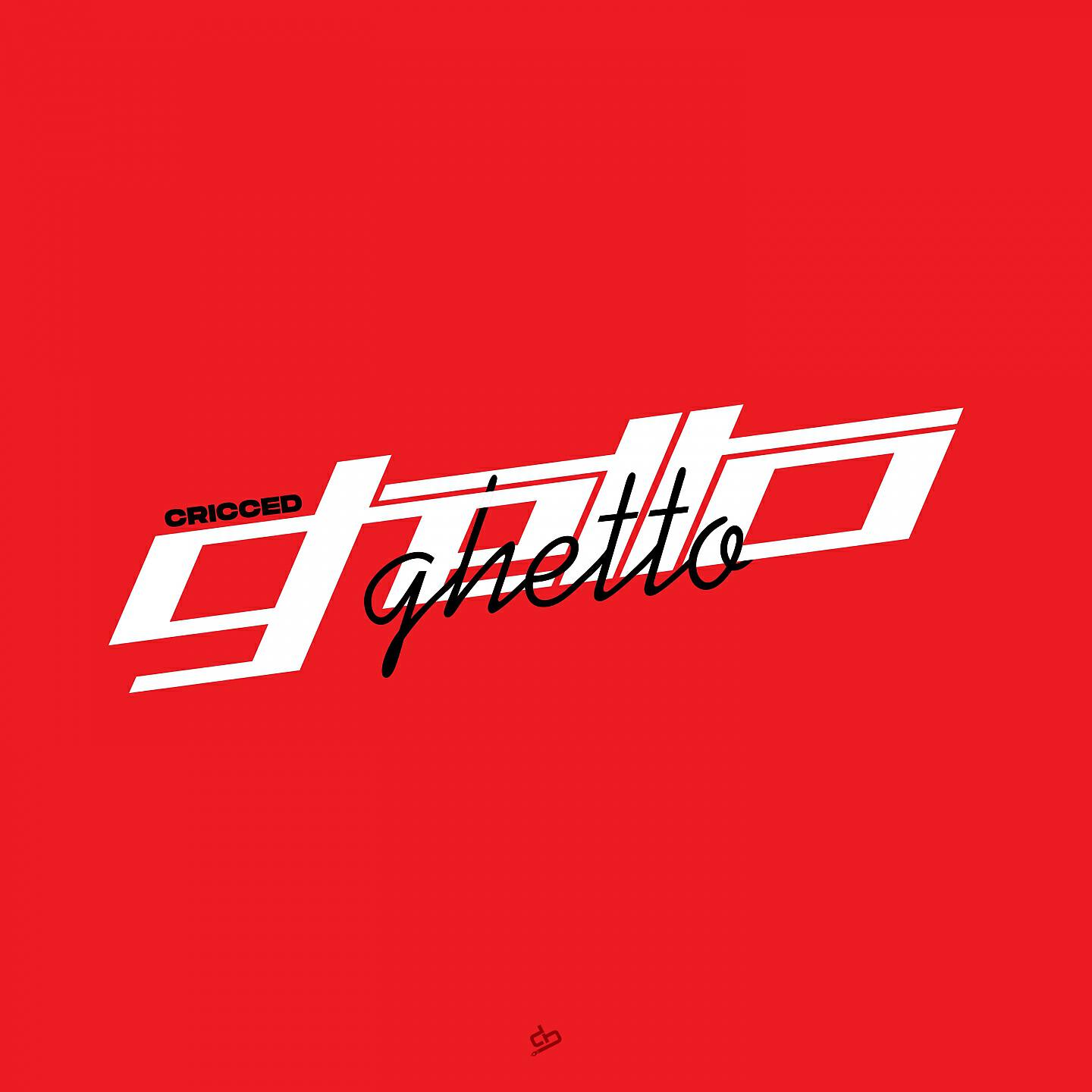Cricced - Ghetto
