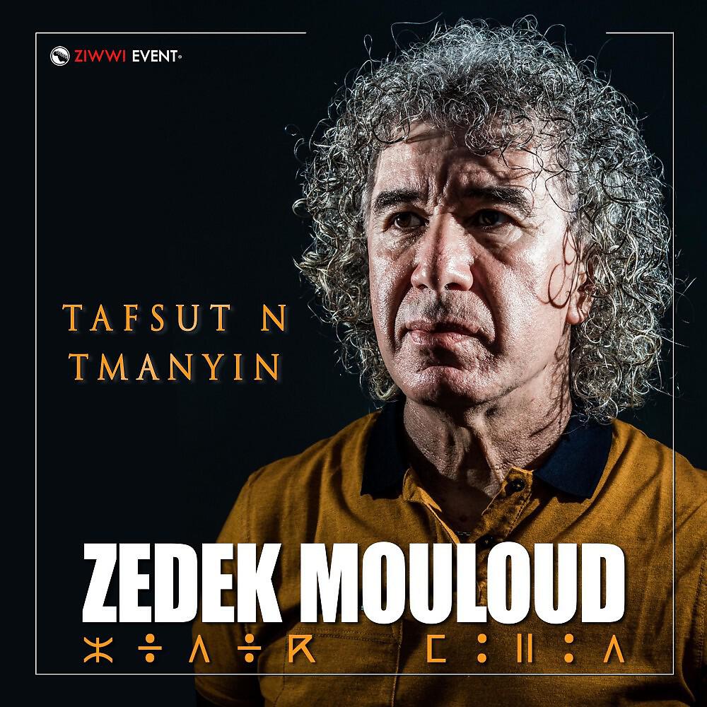 Zedek Mouloud - Tafsut n Tmanyin