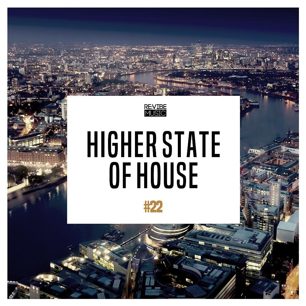 Постер альбома Higher State of House, Vol. 22