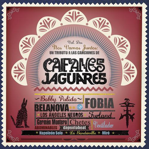 Постер альбома Nos Vamos Juntos - Un Tributo A Las Canciones De Caifanes y Jaguares Vol. 2
