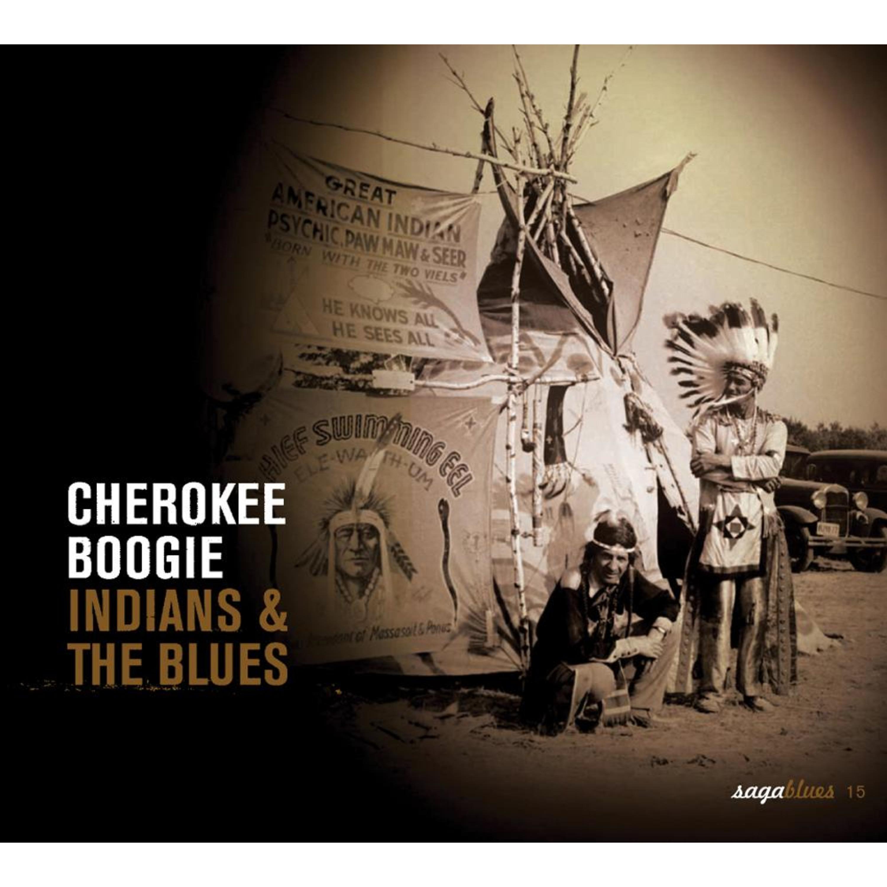 Постер альбома Saga Blues: Cherokee Boogie "Indians and the Blues"
