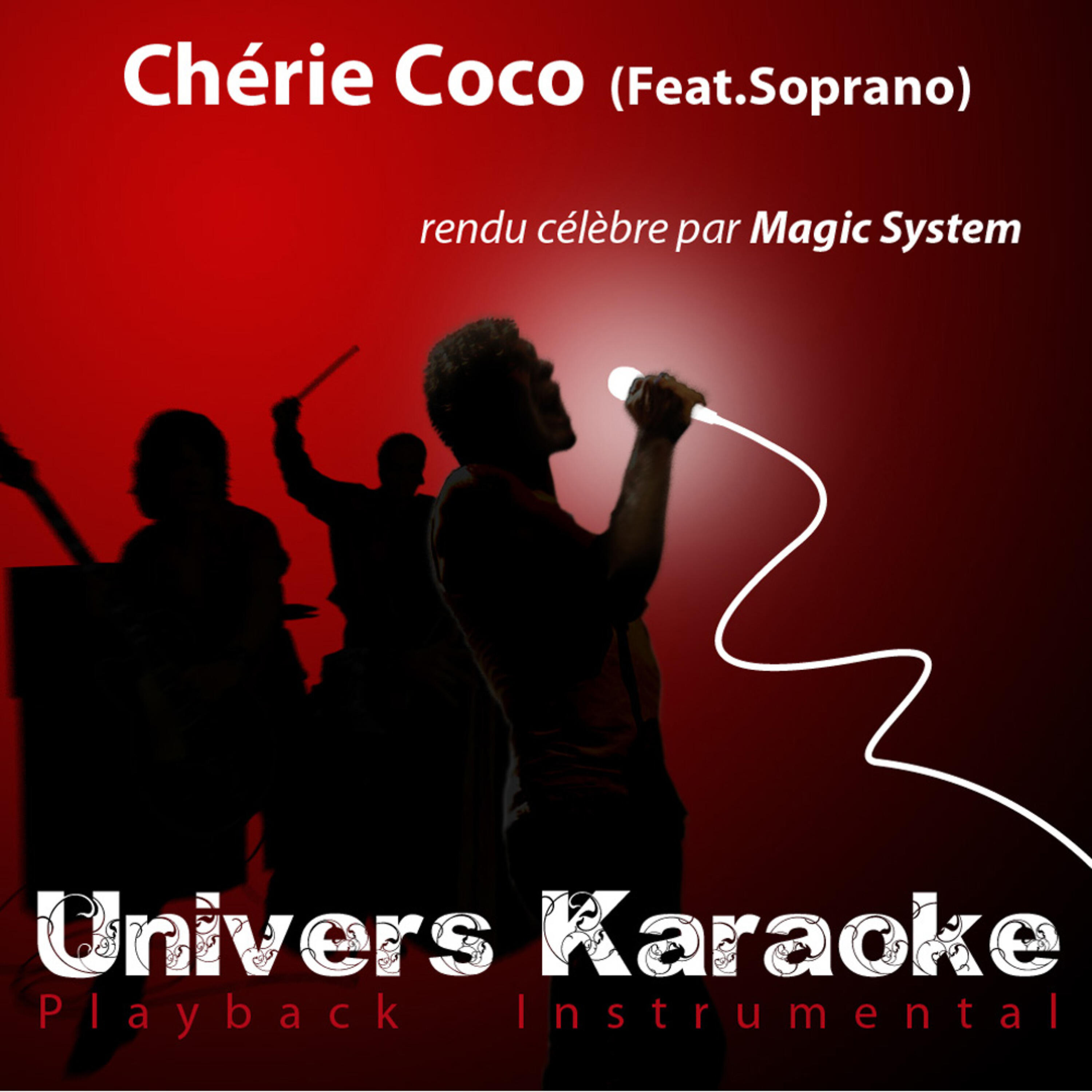 Univers Karaoké - Chérie Coco (Rendu célèbre par Magic System) (Version karaoké)
