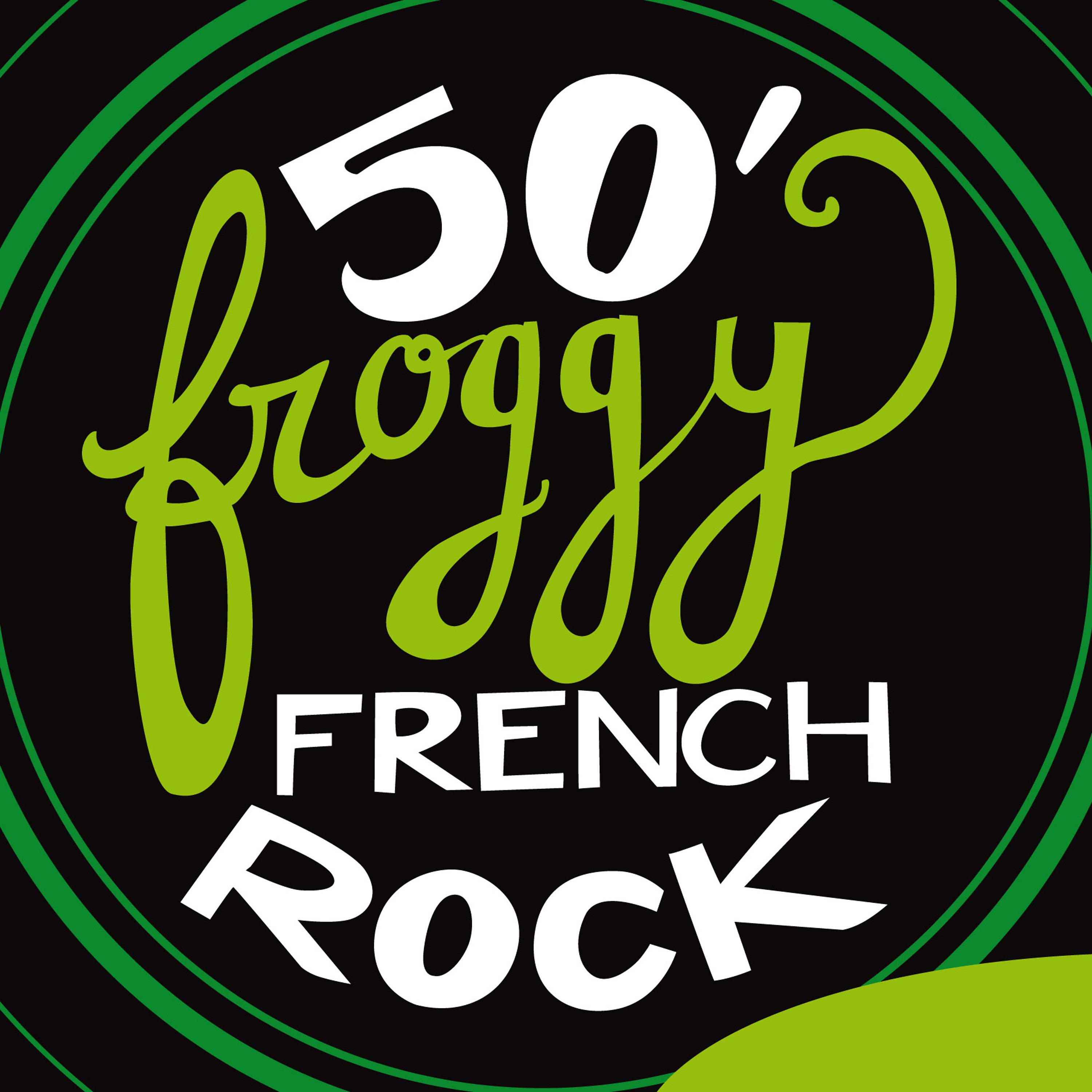 Постер альбома 50' Froggy French Rock