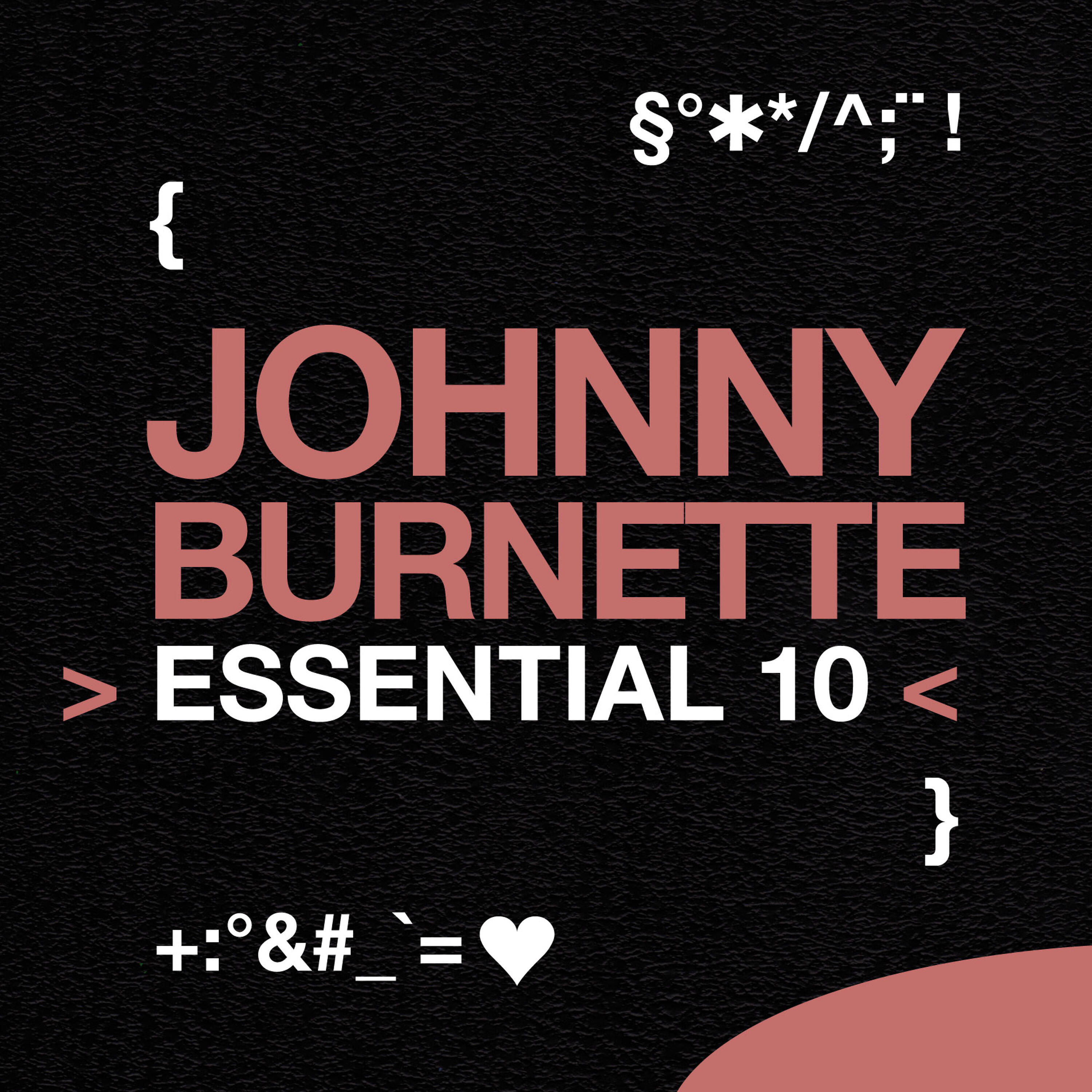 Johnny Burnette - Drinkin'Wine,Spo-Dee-O-Dee,Drinkin'Wine