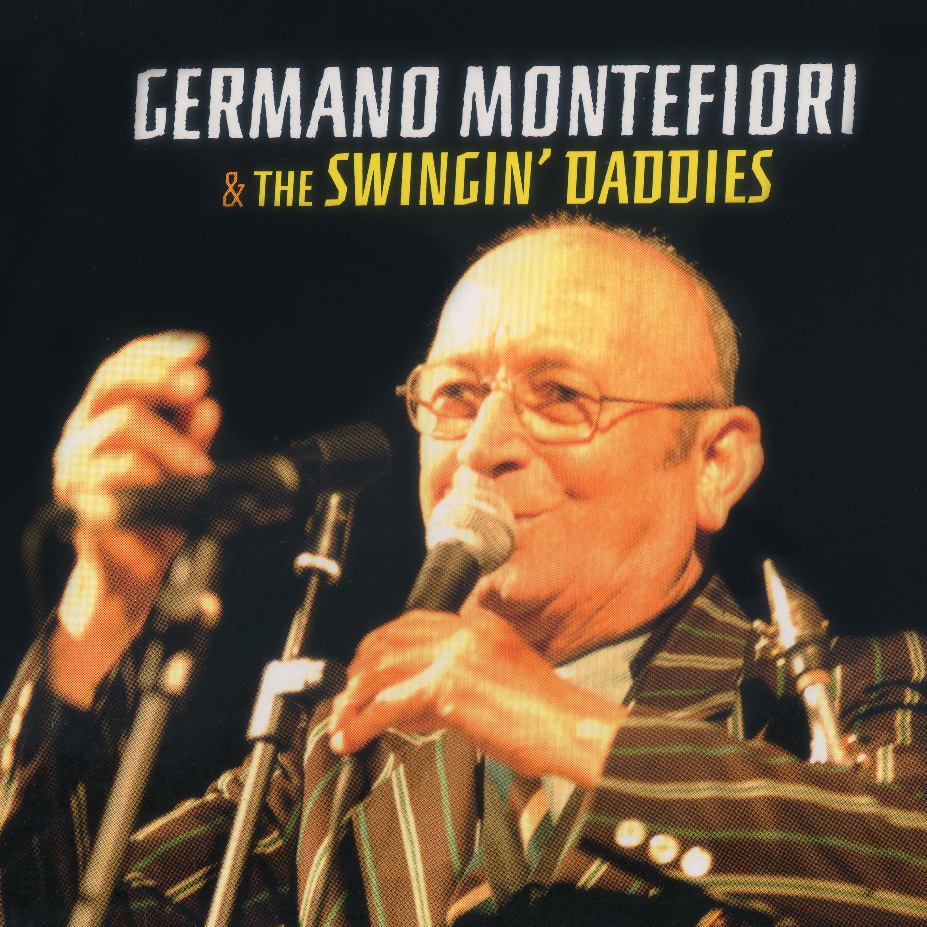 Постер альбома Germano Montefiori & The Swingin' Daddies