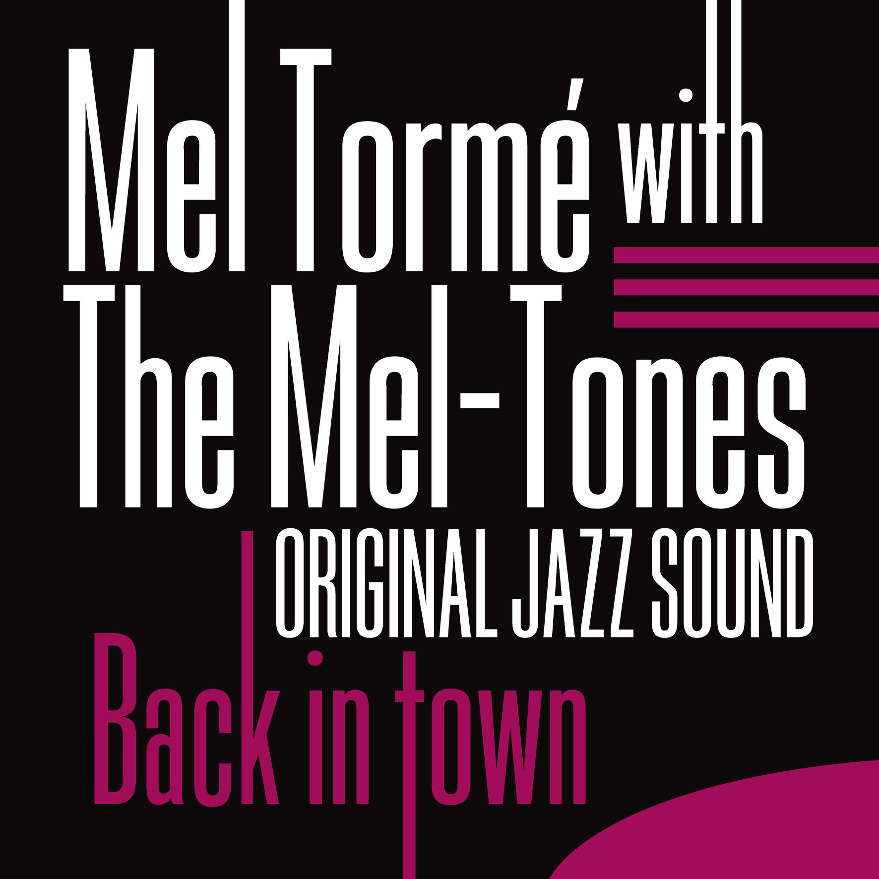 Mel Tormé & The Mel-Tones - What Is This Thing Called Love