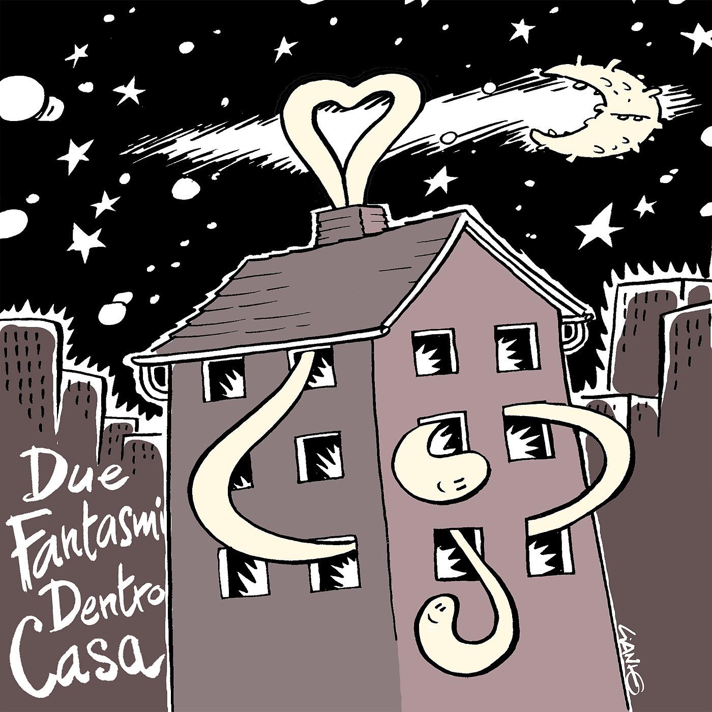 Постер альбома Due Fantasmi Dentro Casa