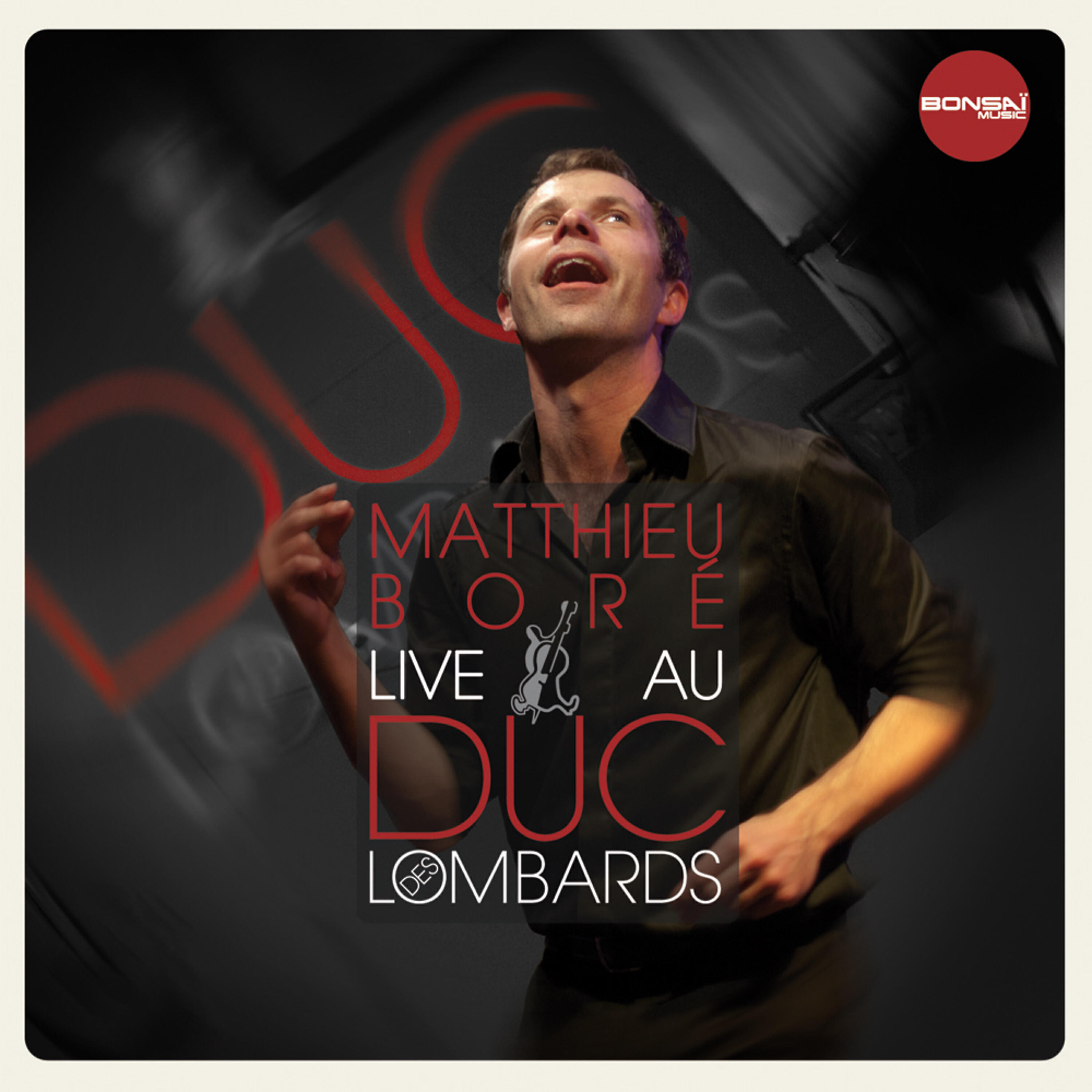 Matthieu Boré - I'm Beginning to See The Light (Live)