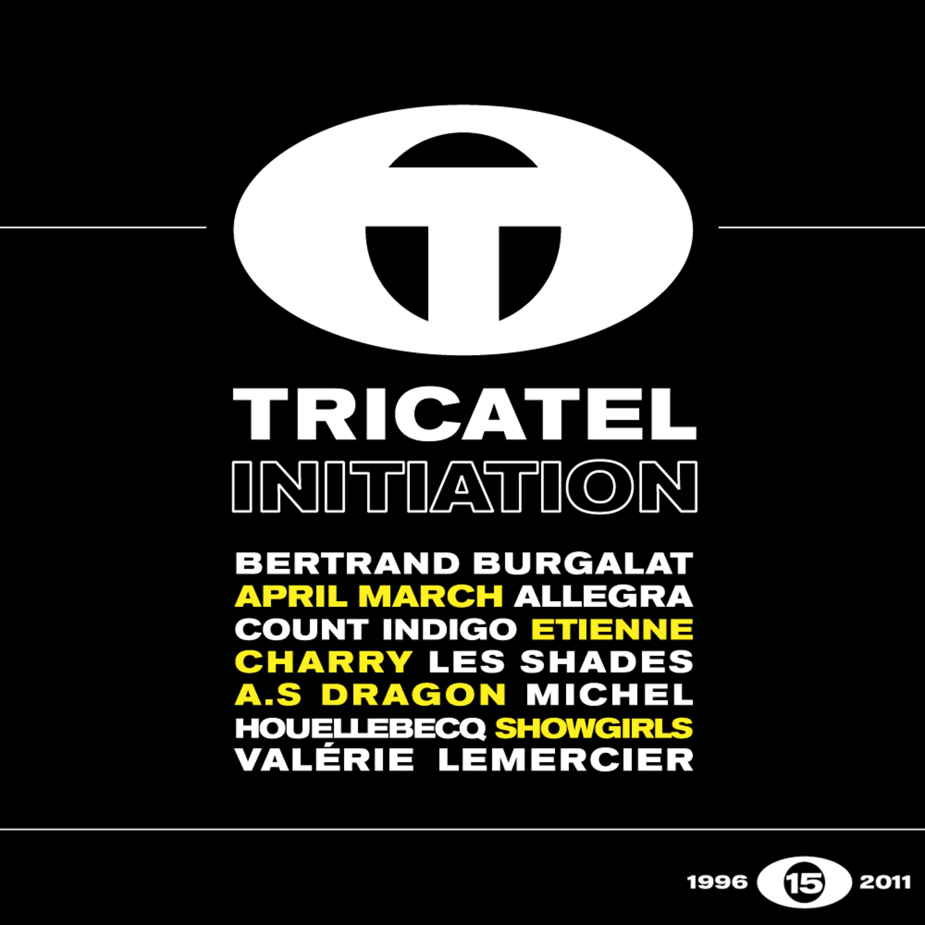 Постер альбома Tricatel Initiation