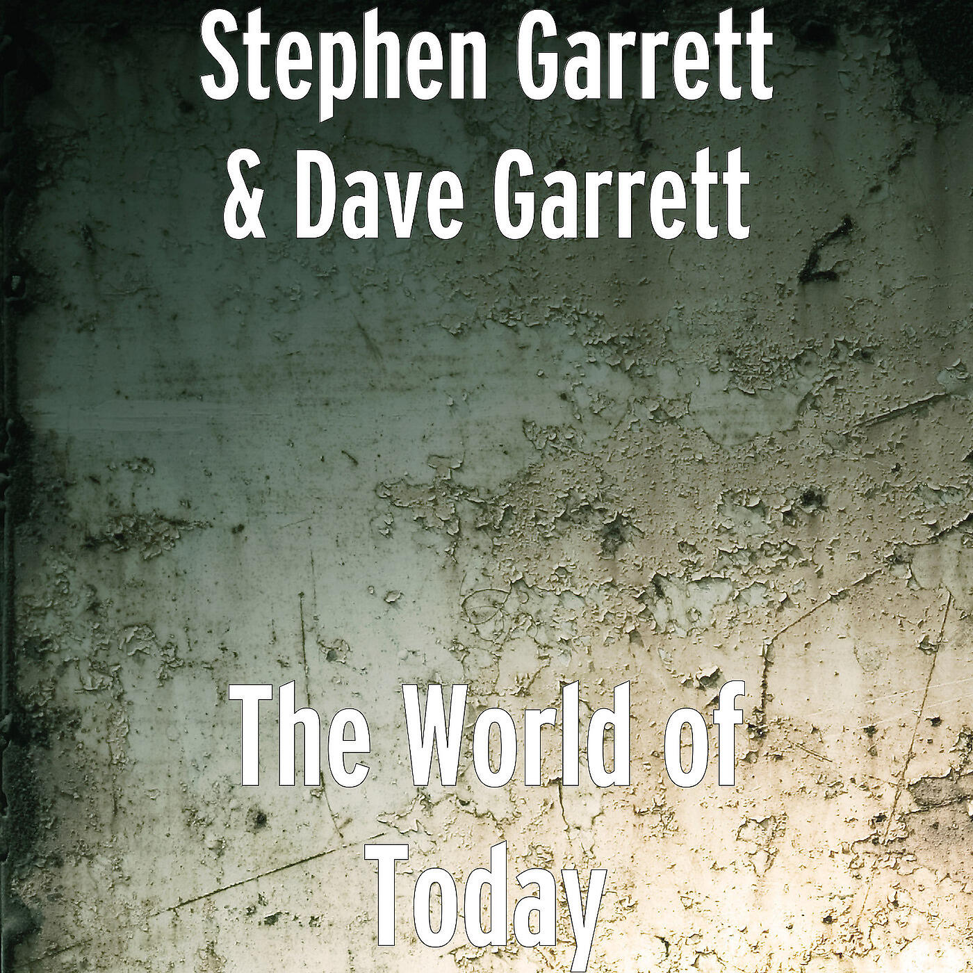 Stephen Garrett - The World of Today