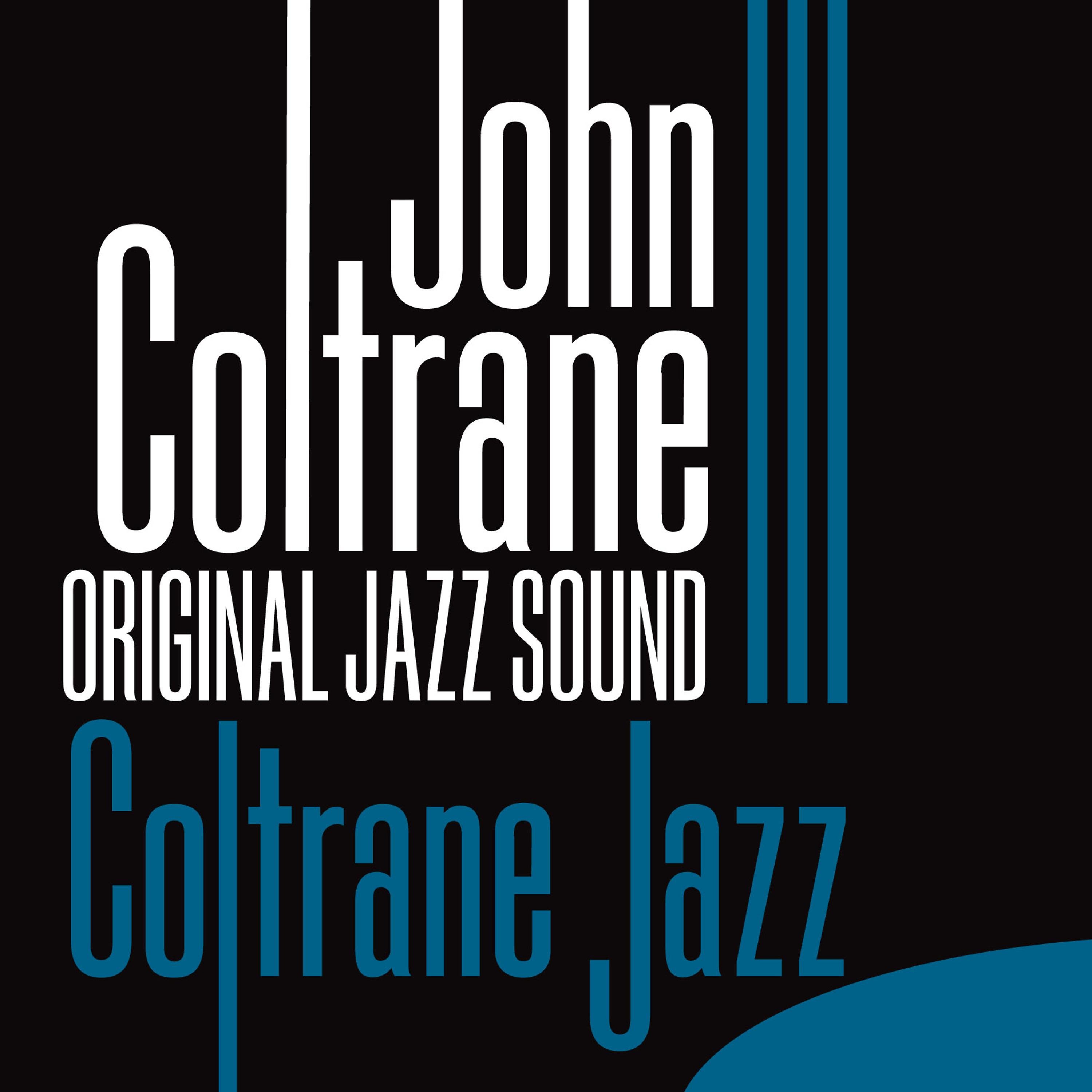 Постер альбома Original Jazz Sound: Coltrane Jazz