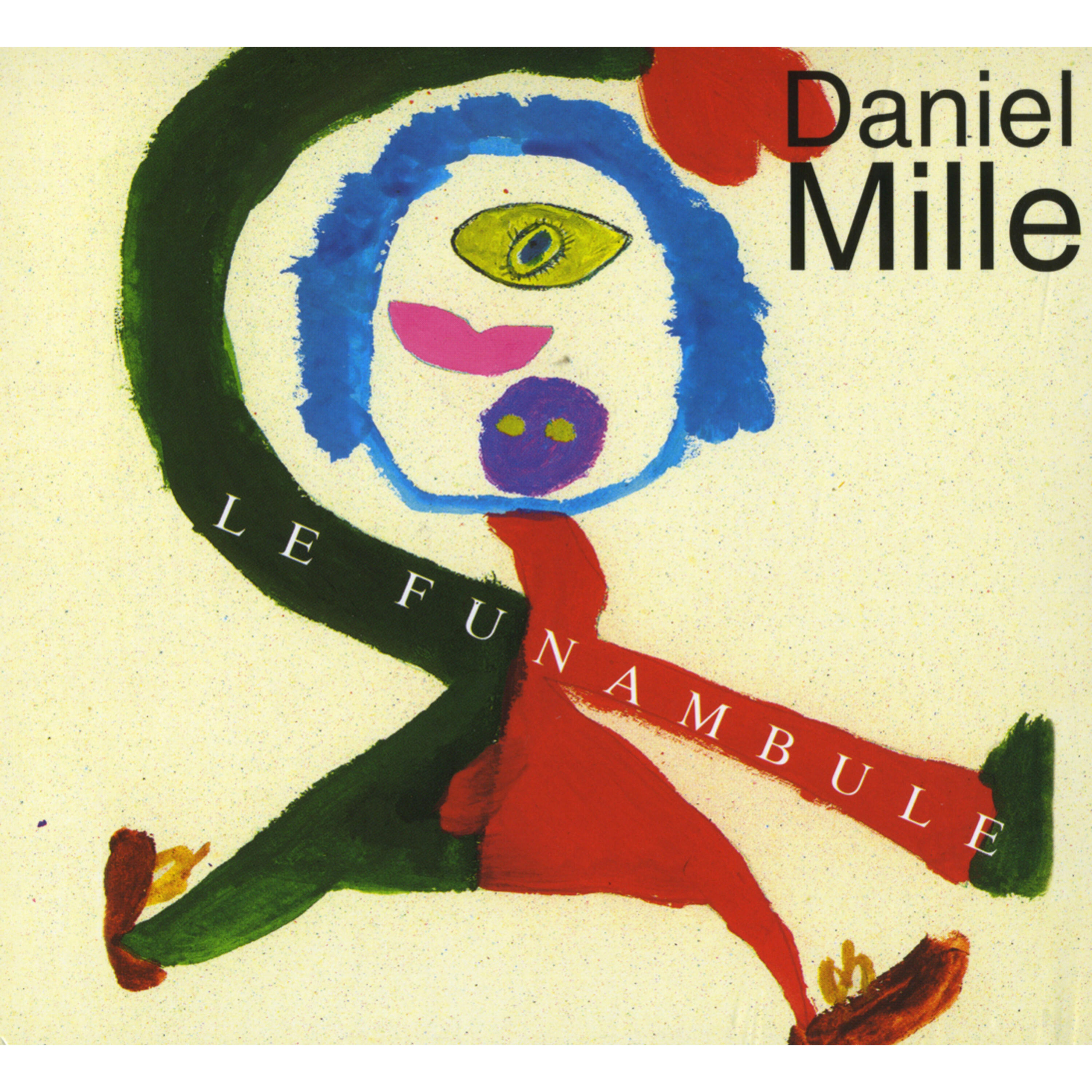 Daniel Mille - Enfantillage, Pt. 2
