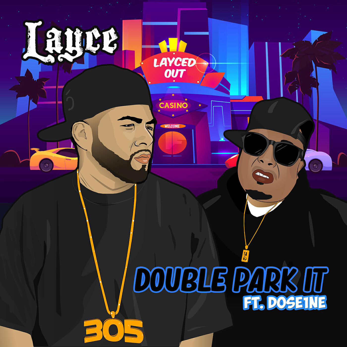 Layce - Double Park It