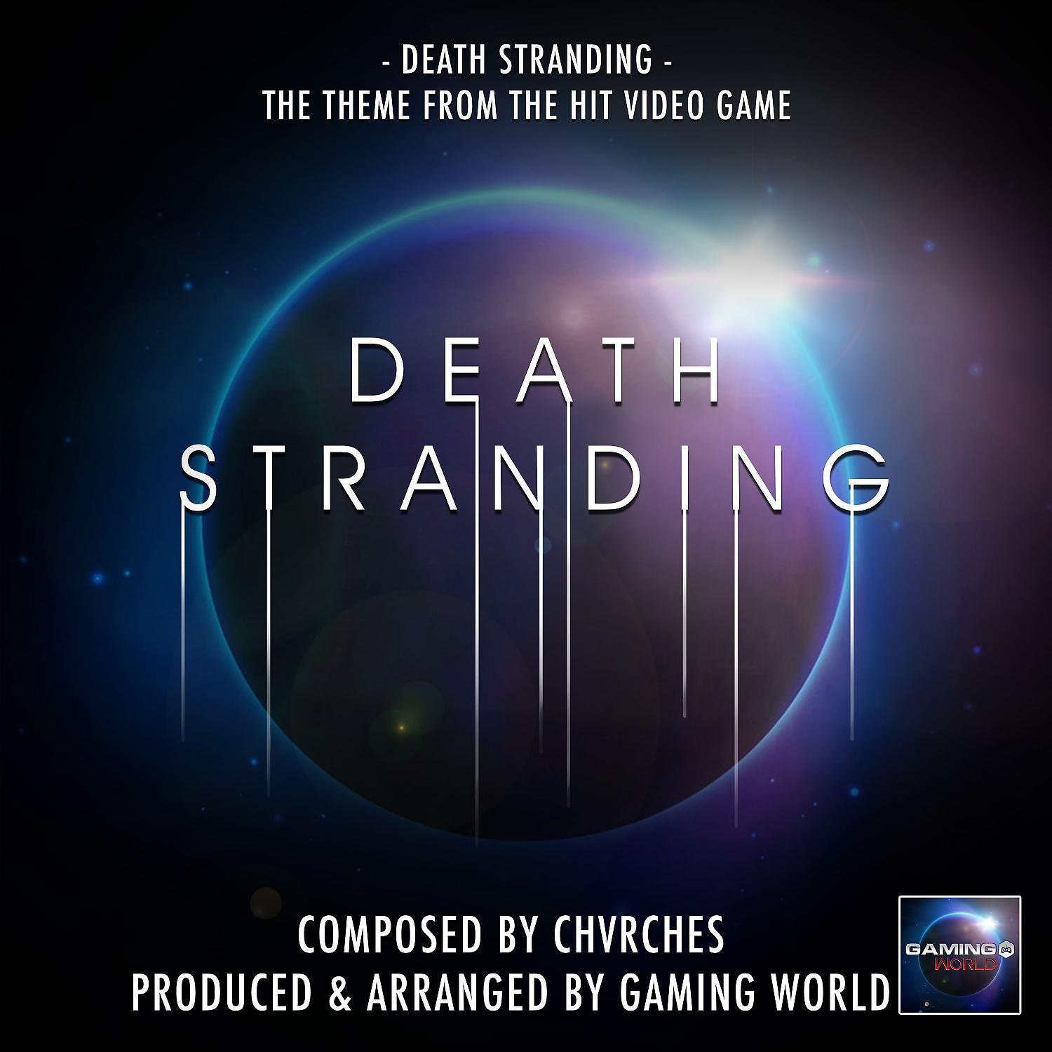 Постер альбома Death Stranding Theme (From "Death Stranding")