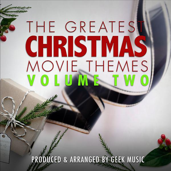 Постер альбома The Greatest Christmas Movie Themes, Vol. 2