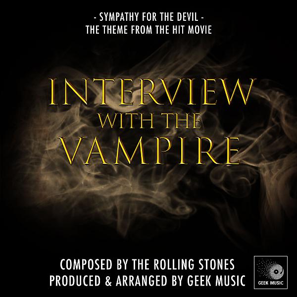 Постер альбома Interview With The Vampire: Sympathy For The Devil
