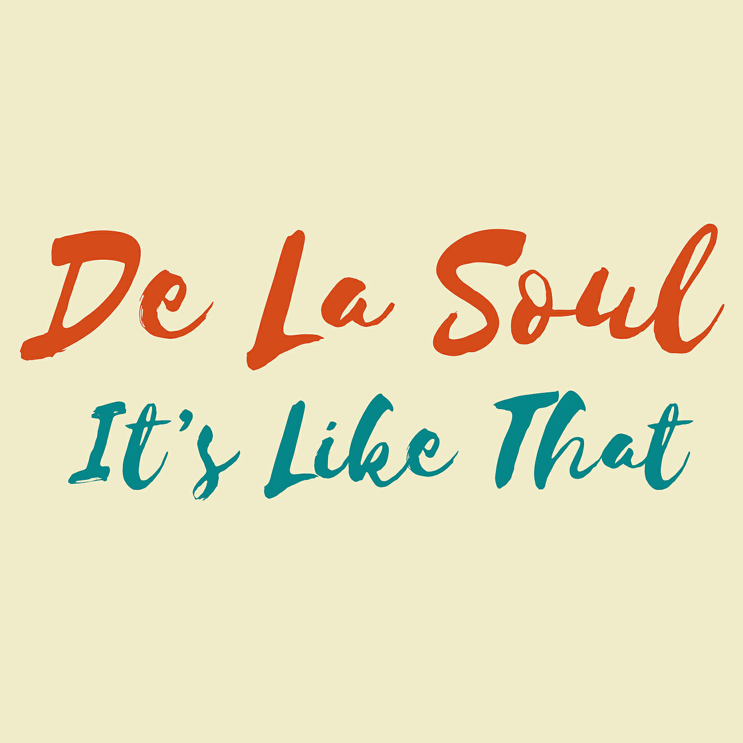 De La Soul - It's Like That (feat. Carl Thomas)