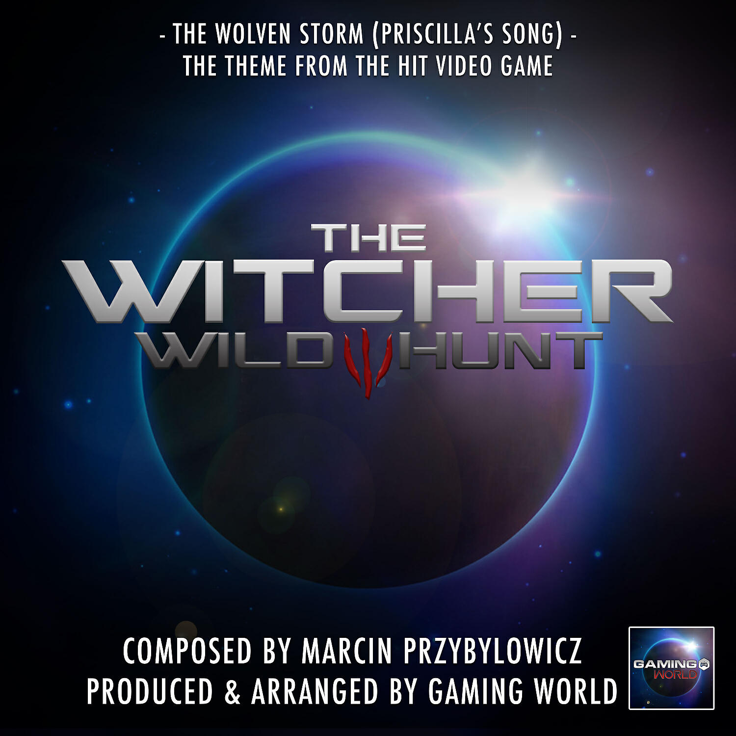 Gaming World - The Wolven Storm (Priscilla's Song) [From 