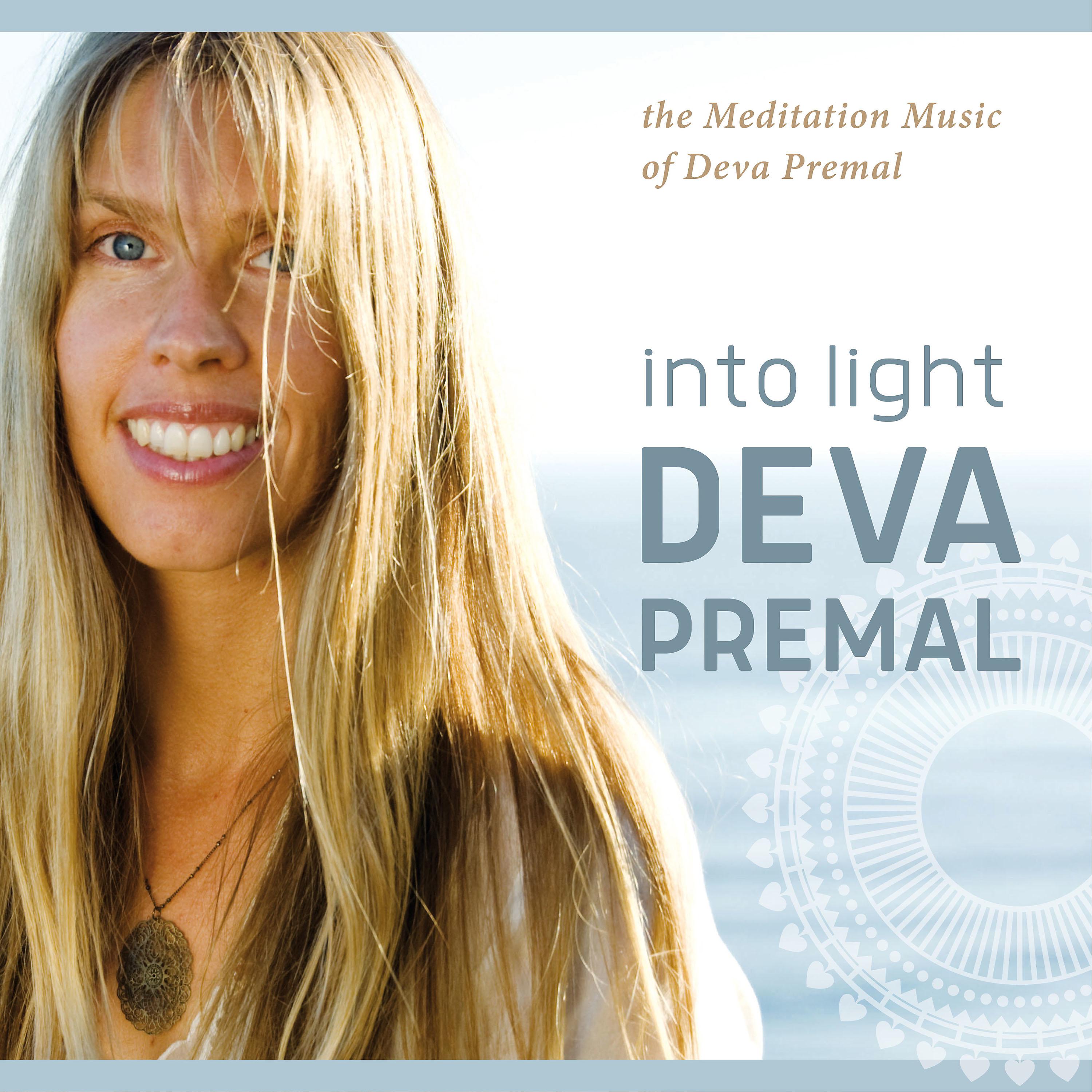 Постер альбома Into Light: The Meditation Music of Deva Premal