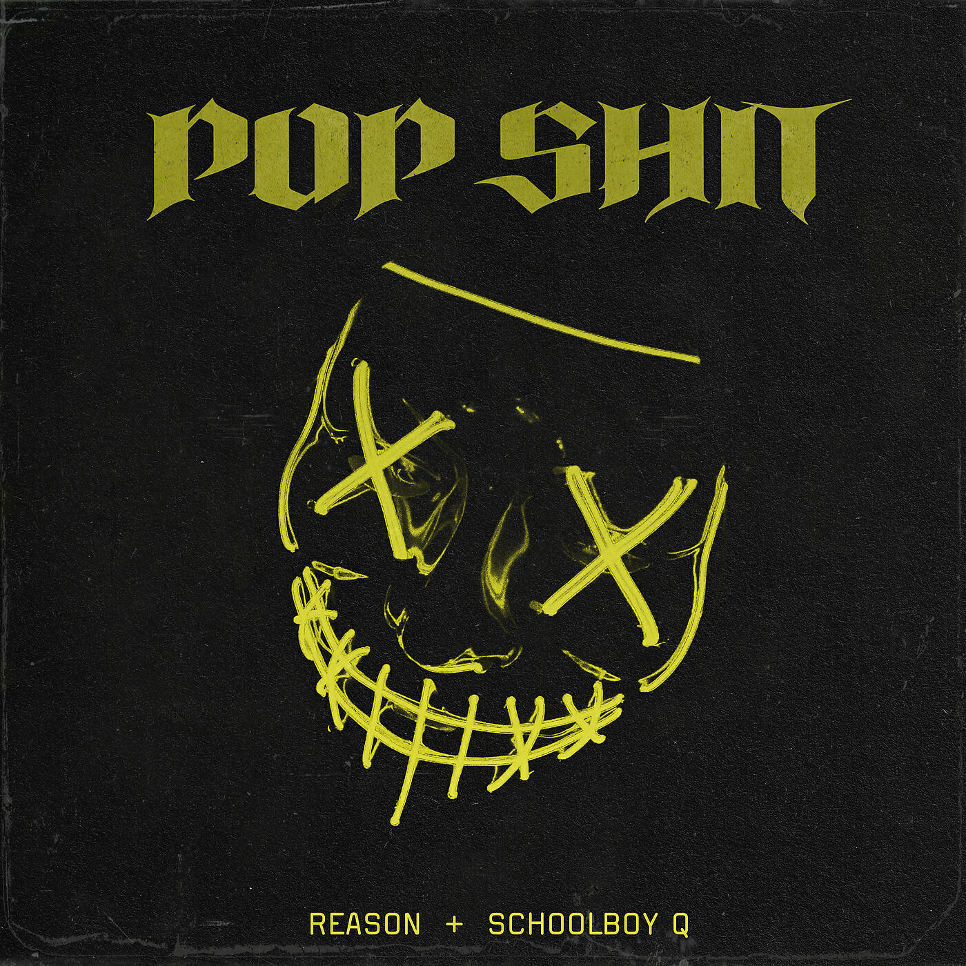 REASON - Pop Shit
