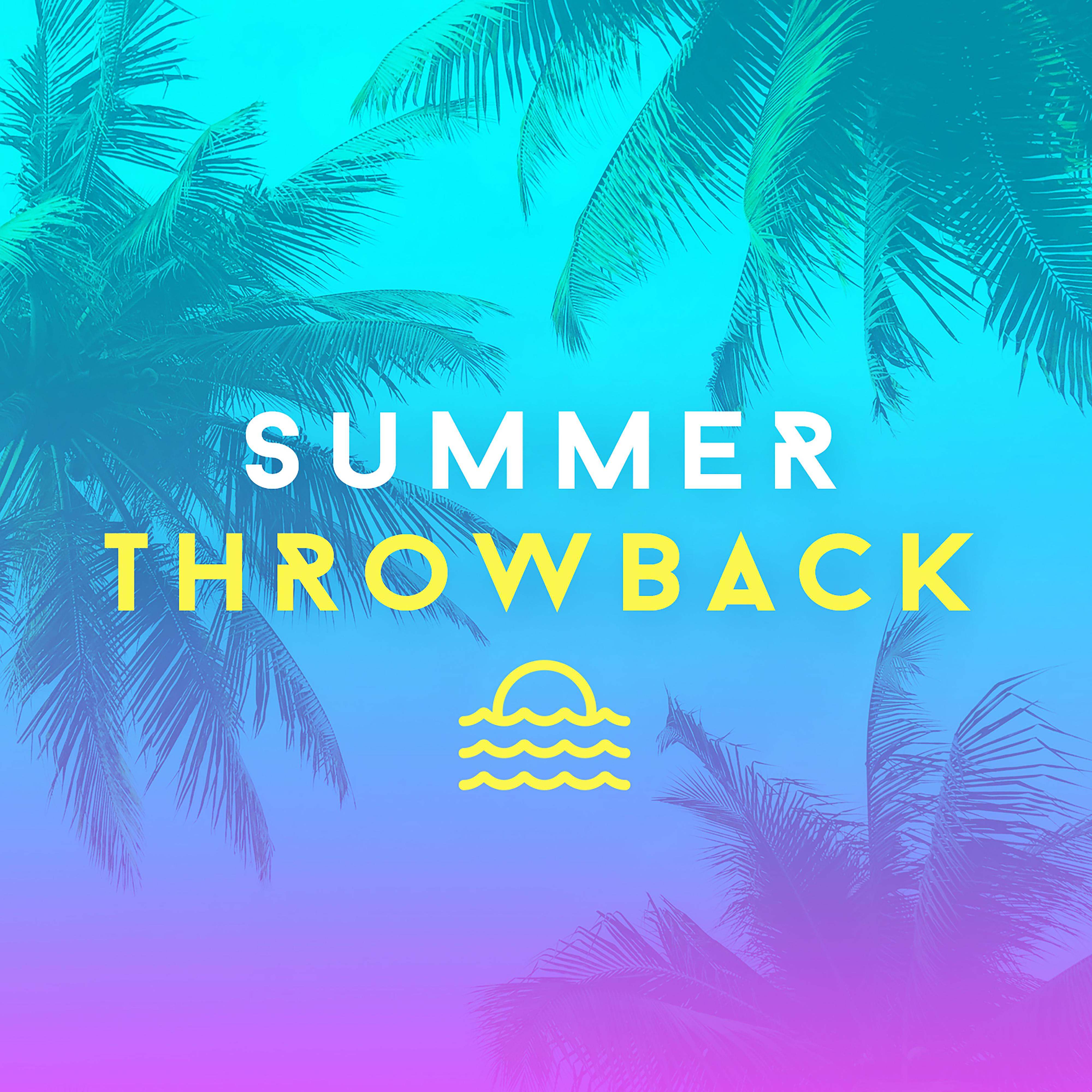 Постер альбома Summer Throwback: Oldies and Chart Classics
