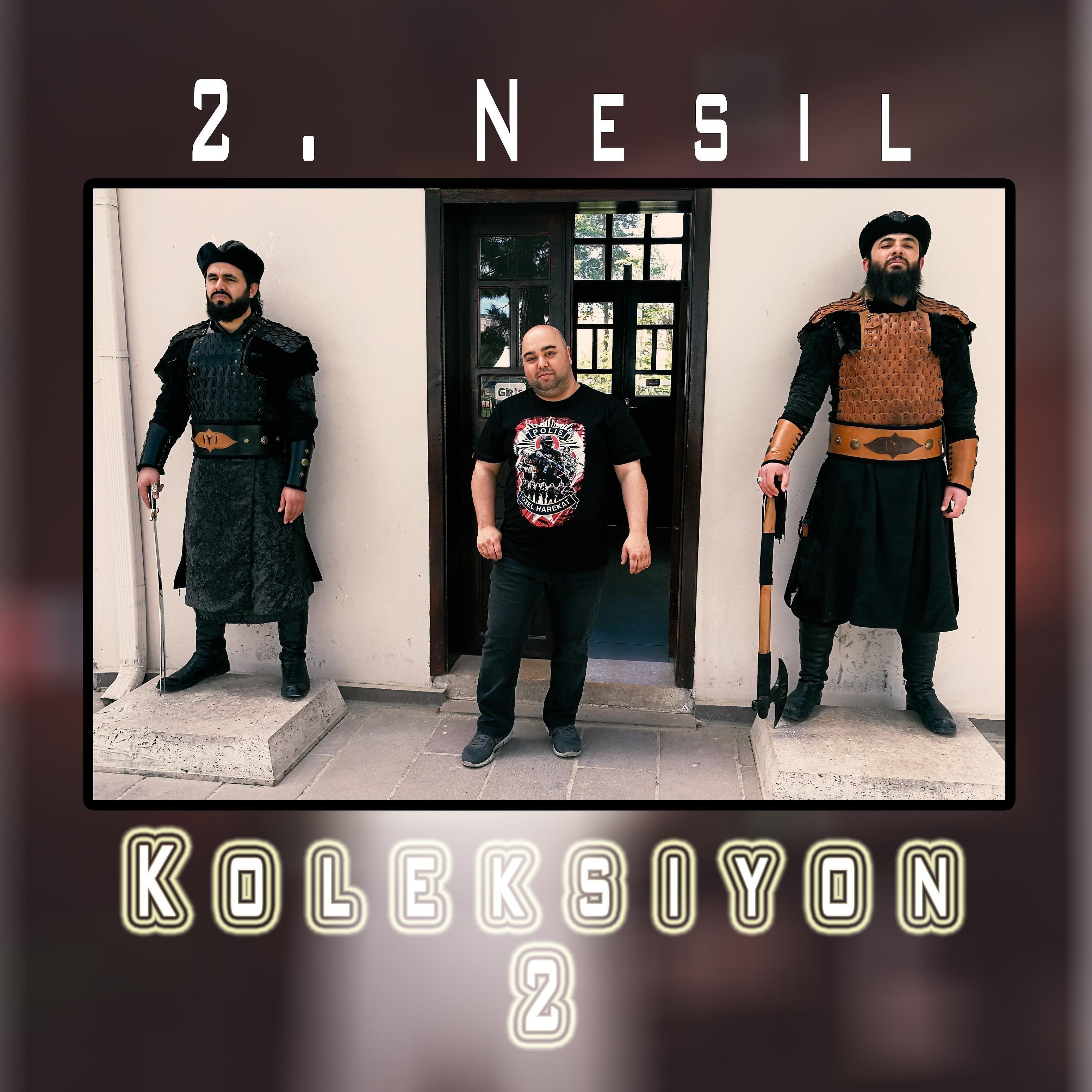 2. Nesil - Jenseits Vongu Tund Bose (feat. 5 Karış)