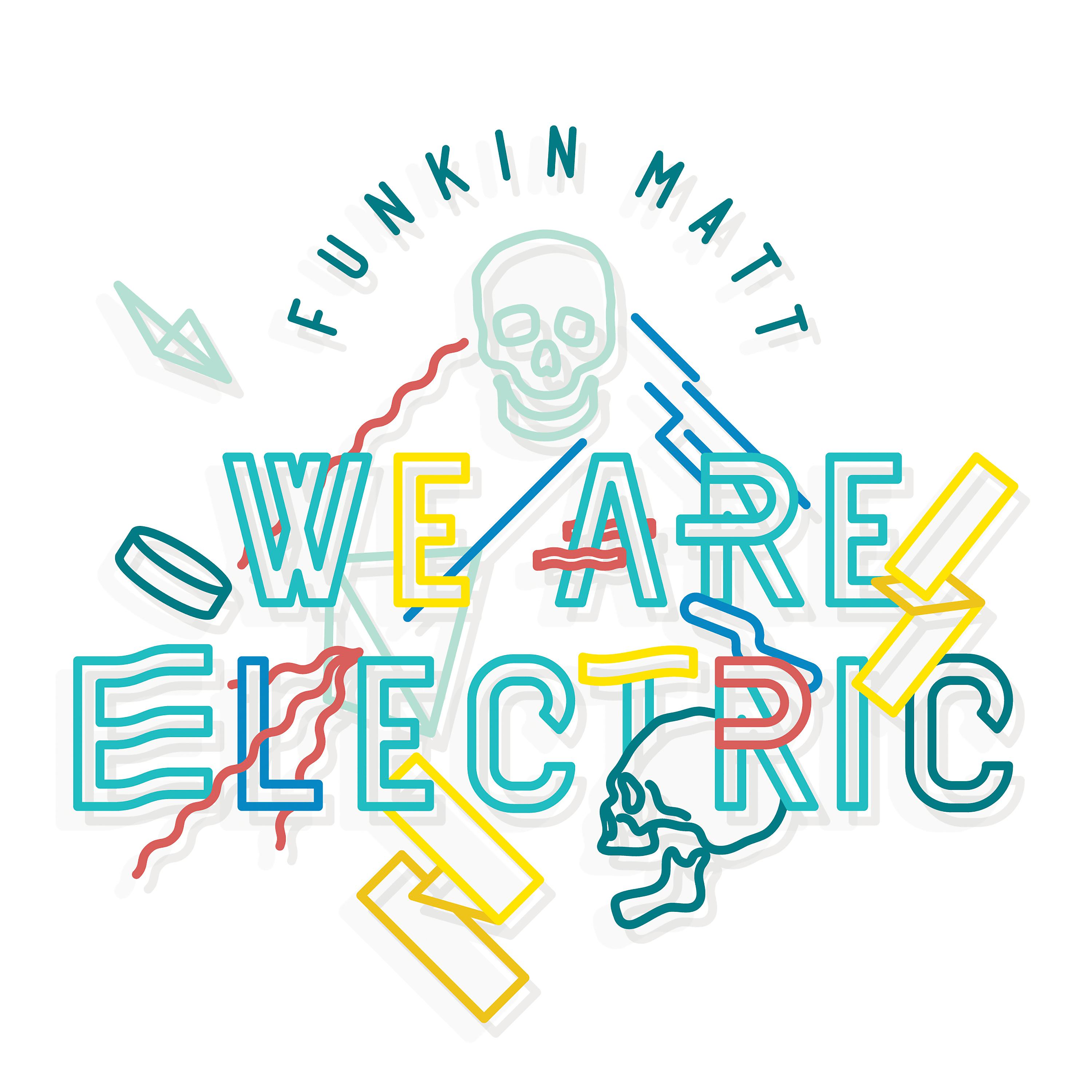 Постер альбома We Are Electric