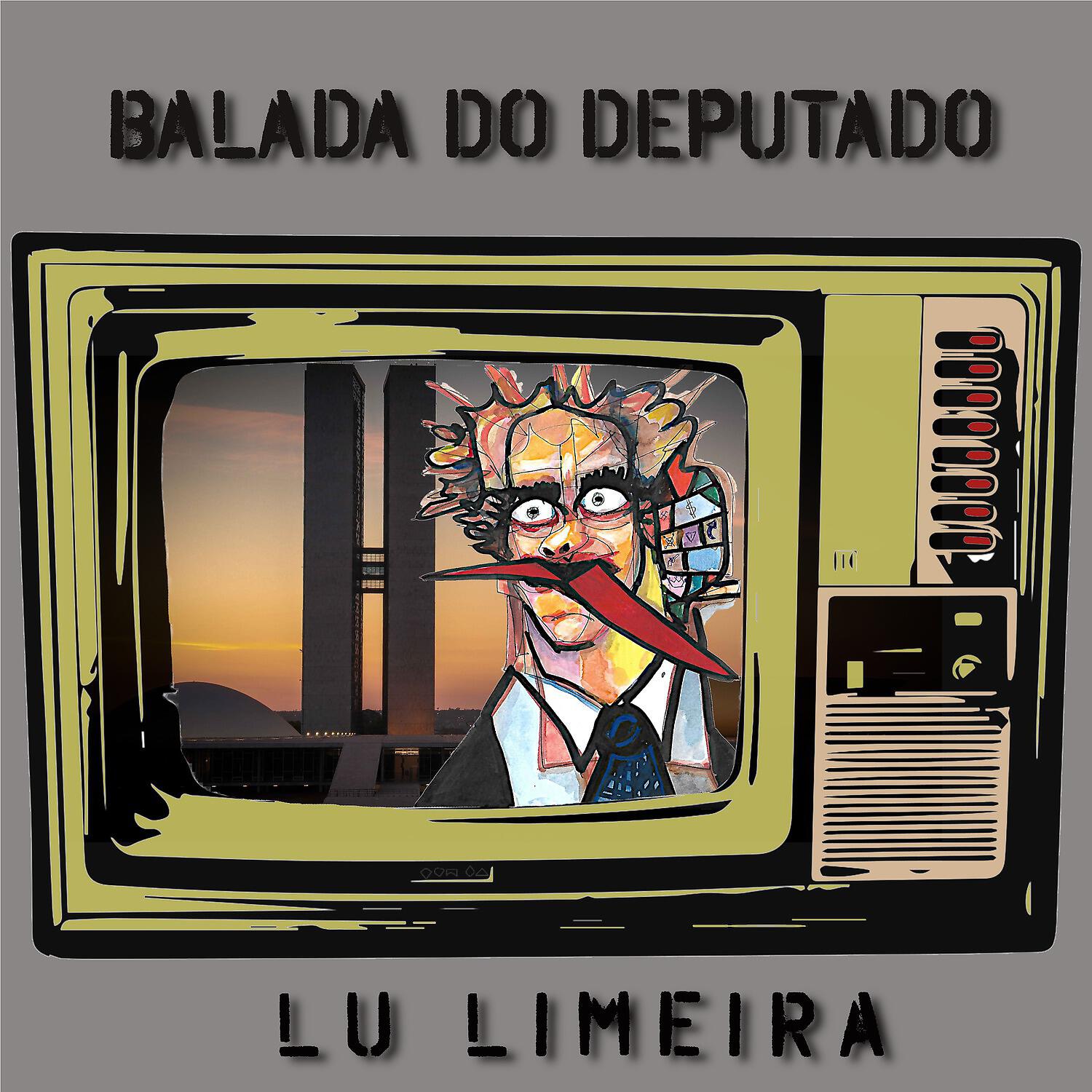 Lu Limeira - Balada do Deputado