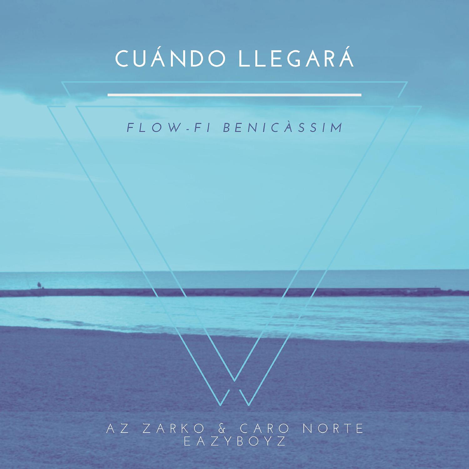 Постер альбома Cuándo Llegará (Flow-Fi Benicàssim)
