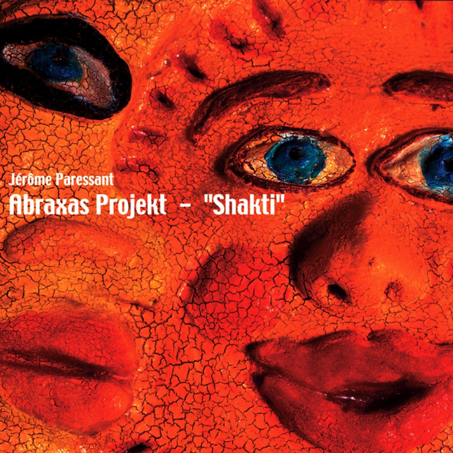 Постер альбома Abraxas Projeckt Shakti