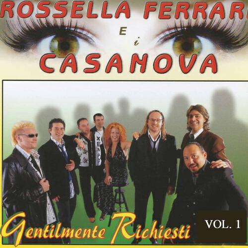 Rossella Ferrari e I Casanova - Io che canto