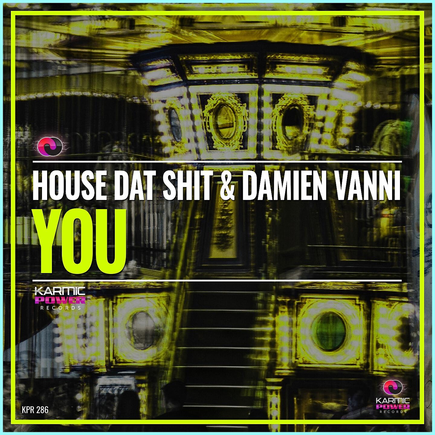 House Dat Shit - You (Club Instrumental Mix)