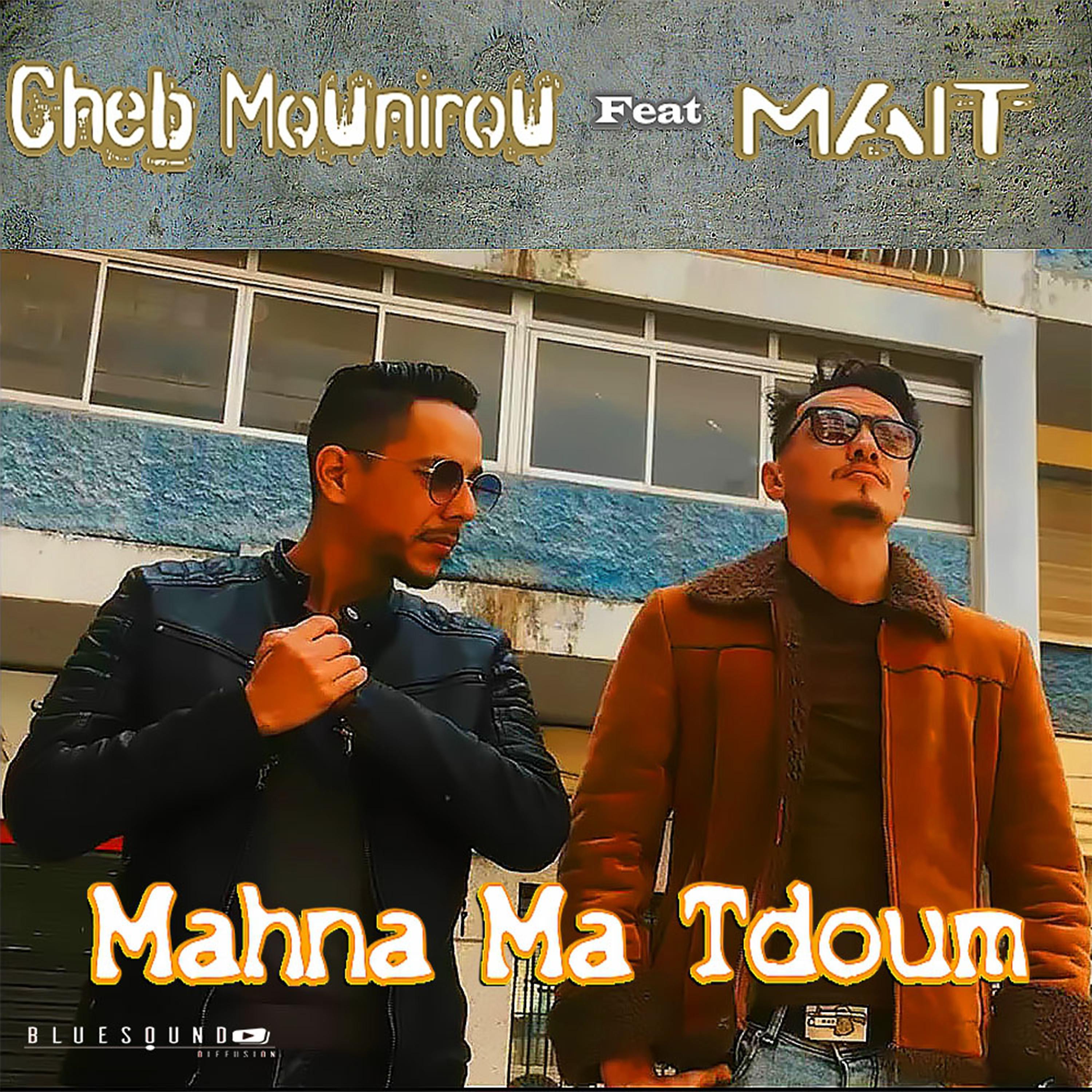 Постер альбома Mahna Ma Tdoum